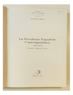 LA ESCULTURA ESPAÑOLA CONTEMPORÁNEA (1800-1978): HISTORIA Y EVALUACIÓN CRÍTICA 2