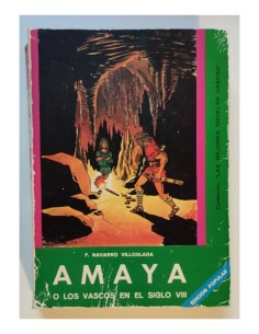 AMAYA O LOS VASCOS EN EL SIGLO VIII