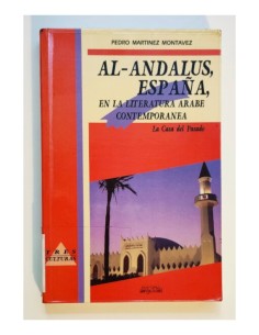 AL-ÁNDALUS, ESPAÑA, EN LA LITERATURA ÁRABE CONTEMPORÁNEA