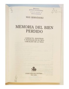 MEMORIA DEL BIEN PERDIDO: CONFLICTO, IDENTIDAD Y NOSTALGIA EN EL INCA GARCILASO DE LA VEGA 2