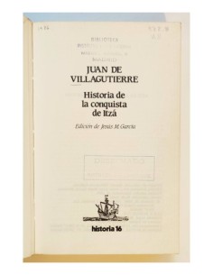 HISTORIA DE LA CONQUISTA DE ITZÁ 2
