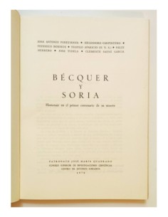 BÉCQUER Y SORIA: HOMENAJE EN EL PRIMER CENTENARIO DE SU MUERTE 2