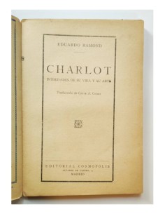 CHARLOT: INTIMIDADES DE SU VIDA Y SU ARTE 2