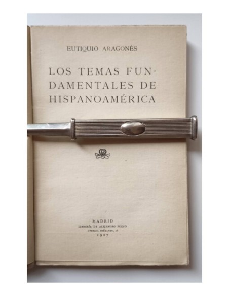 LOS TEMAS FUNDAMENTALES DE HISPANOAMERICA