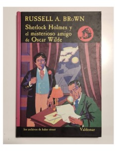 SHERLOCK HOLMES Y EL MISTERIOSO AMIGO DE OSCAR WILDE