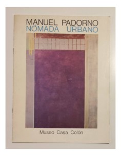 MANUEL PADORNO. NÓMADA URBANO