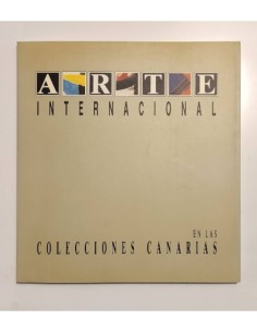 ARTE INTERNACIONAL. EN LAS COLECCIONES CANARIAS