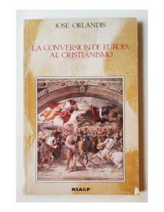 CONVERSIÓN DE EUROPA AL CRISTIANISMO