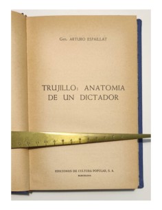 TRUJILLO: ANATOMIA DE UN DICTADOR 2