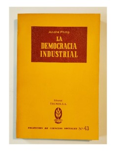 LA DEMOCRACIA INDUSTRIAL