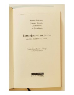 EXTRANJERA EN SU PATRIA: CUATRO POETAS GALLEGOS 2