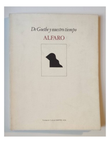 DE GOETHE Y NUESTRO TIEMPO