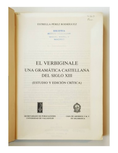 EL VERBIGINALE: UNA GRAMÁTICA CASTELLANA DEL SIGLO XIII (ESTUDIO Y EDICIÓN CRÍTICA)