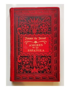 LA VUELTA DE ROCAMBOLE: AMORES DE UNA ESPAÑOLA