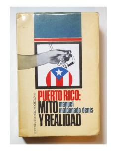 PUERTO RICO: MITO Y REALIDAD