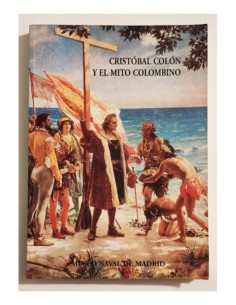 CRISTÓBAL COLÓN Y EL MITO COLOMBINO