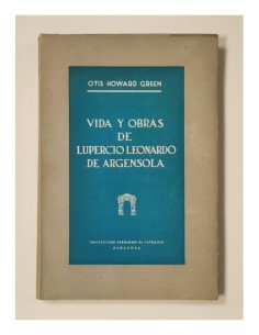 VIDA Y OBRAS DE LUPERCIO LEONARDO DE ARGENSOLA