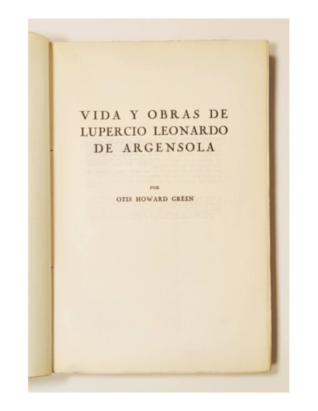 VIDA Y OBRAS DE LUPERCIO LEONARDO DE ARGENSOLA