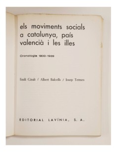 EL MOVIMENTS SOCIALS A CATALUNYA, PAÍS VALENCIÀ I LES ILLES. CRONOLOGIA 1800-1936 2
