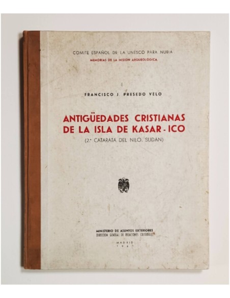 ANTIGÜEDADES CRISTIANAS DE LA ISLA DE KASAR-ICO (2ª CATARATA DEL NILO, SUDÁN)