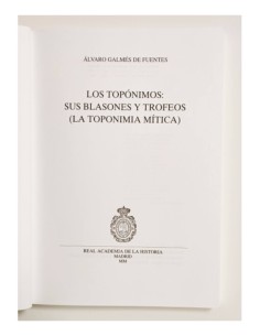 LOS TOPÓNIMOS: SUS BLASONES Y TROFEOS (LA TOPONIMIA MÍTICA) 2