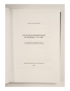 LOS NUEVOS PROPIETARIOS DE LEDESMA 1752-1900: DE LA PROPIEDAD TERRITORIAL FEUDAL A LA PROPIEDAD TERRITORIAL CAPITALISTA 2