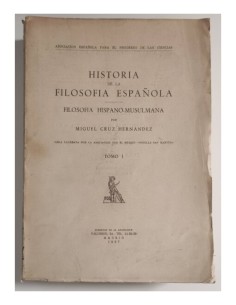 HISTORIA DE LA FILOSOFÍA ESPAÑOLA - FILOSOFÍA HISPANO-MUSULMANA. 2 TOMOS 2