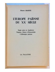 L'europe paienne du XX° siecle: Magie noire en angleterre, tziganes , gitans et romanichels, l'allemagne paienne 2