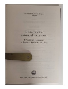 DE NUEVO SOBRE JURISTAS SALMANTICENSES. ESTUDIOS EN HOMENAJE AL PROFESOR SALUSTIANO DE DIOS 2