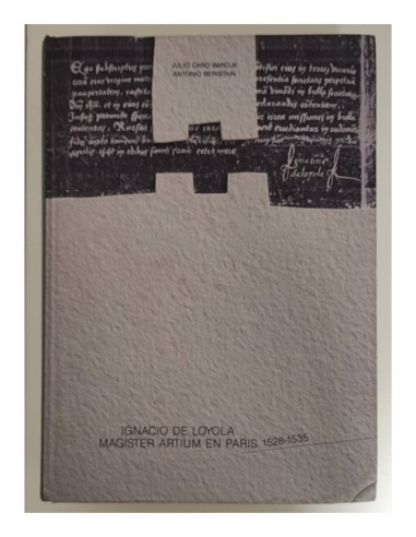 IGNACIO DE LOYOLA, MAGISTER ARTIUM EN PARÍS 1528-1535