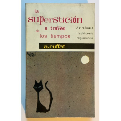 LA SUPERSTICIÓN A TRAVÉS DE LOS TIEMPOS