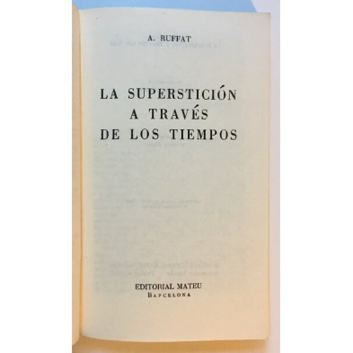LA SUPERSTICIÓN A TRAVÉS DE LOS TIEMPOS