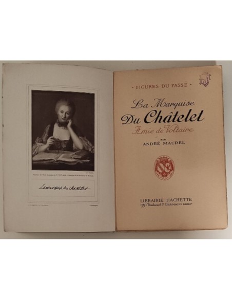 LA MARQUISE DU CHATELET AMIE DE VOLTAIRE