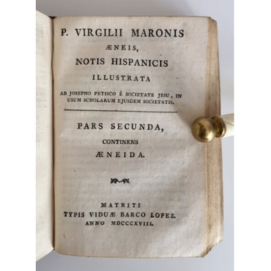Bucolica, Notis Hispanicis. Illustrata ab Josepho Petisco e Societate Jesu, in usum scholarum ejusdem socetatis Pars Prima, cont