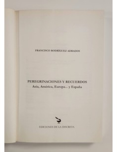 PEREGRINACIONES Y RECUERDOS: ASIA, AMÉRICA, EUROPA ... Y ESPAÑA 2