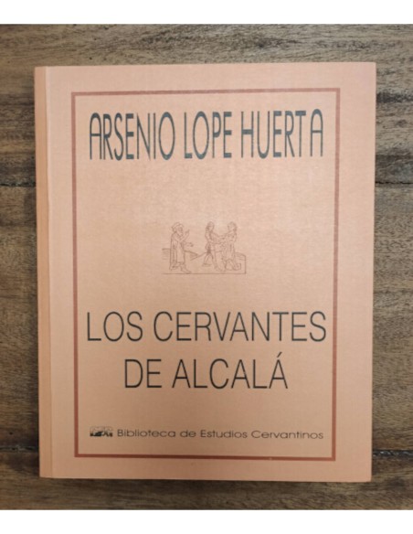 LOS CERVANTES DE ALCALÁ
