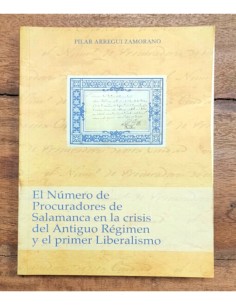 EL NÚMERO DE PROCURADORES DE SALAMANCA EN LA CRISIS DEL ANTIGUO RÉGIMEN Y EL PRIMER LIBERALISMO
