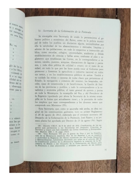 DOS ESTUDIOS SOBRE HISTORIA DE LA ADMINISTRACIÓN: LAS SECRETARÍAS DEL DESPACHO