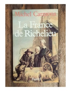 LA FRANCE DE RICHELIEU