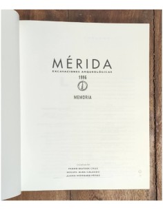 MÉRIDA: EXCAVACIONES ARQUEOLÓGICAS 1996. MEMORIA 2