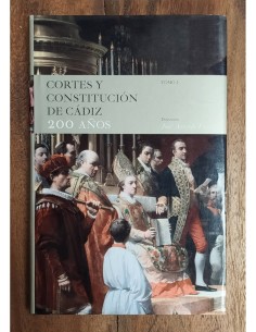 CORTES Y CONSTITUCIÓN DE CÁDIZ 200 AÑOS 2