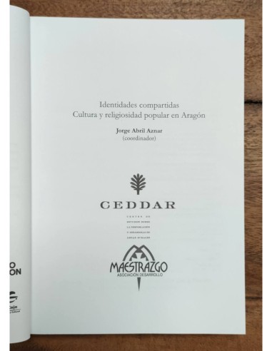 IDENTIDADES COMPARTIDAS: CULTURA Y RELIGIOSIDAD POPULAR EN ARAGÓN
