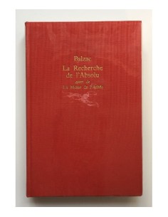 LA RECHERCHE DE L’ABSOLU SUIVI DE LA MESSE DE L’ATHÉE
