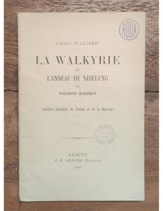 LA WALKYRIE ET L’ANNEAU DE NIBELUNG