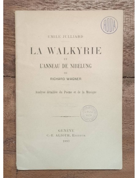 LA WALKYRIE ET L’ANNEAU DE NIBELUNG