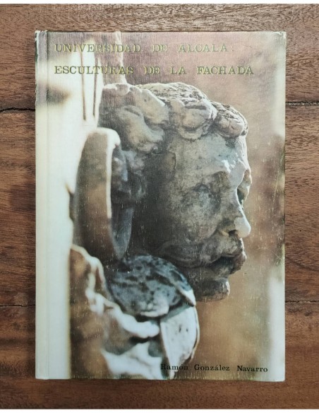 UNIVERSIDAD DE ALCALÁ: ESCULTURAS DE LA FACHADA