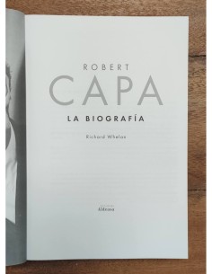 ROBERT CAPA: LA BIOGRAFÍA 2
