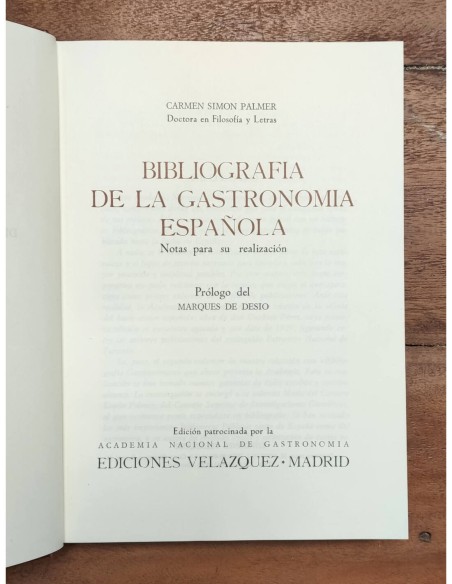 BIBLIOGRAFÍA DE LA GASTRONOMÍA ESPAÑOLA: NOTAS PARA SU REALIZACIÓN