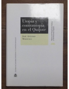 UTOPÍA Y CONTRAUTOPÍA EN EL QUIJOTE