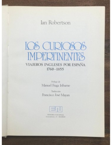 LOS CURIOSOS IMPERTINENTES. VIAJEROS INGLESES POR ESPAÑA 1760-1855
